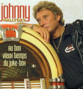 Johnny Hallyday - Au Bon Vieux Temps Du Juke-Box i gruppen VINYL / Pop-Rock,Övrigt hos Bengans Skivbutik AB (3963533)