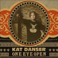 Danser Kat - One Eye Open i gruppen CD / Blues,Jazz hos Bengans Skivbutik AB (3963738)