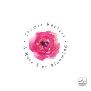 Ruckert Thomas - A Rose E Er Blooming i gruppen CD / Jazz hos Bengans Skivbutik AB (3963746)