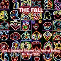 Fall - Live At The Cathedral Quarter Arts i gruppen CD / Pop-Rock hos Bengans Skivbutik AB (3963775)