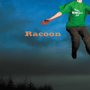 Racoon - Till Monkeys Fly i gruppen VI TIPSAR / Julklappstips CD hos Bengans Skivbutik AB (3963857)