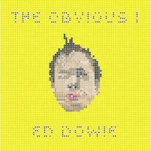 Dowie Ed - Obvious I i gruppen VINYL / Rock hos Bengans Skivbutik AB (3967754)