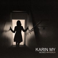 Karin My - Silence Amygdala i gruppen CD / Pop-Rock,Svensk Musik hos Bengans Skivbutik AB (3968322)