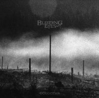 Bleeding Eyes - Golgotha i gruppen VINYL / Hårdrock hos Bengans Skivbutik AB (3969804)