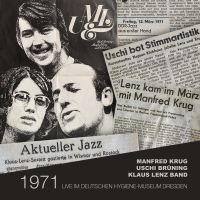 Krug Manfred / Brüning Uschi / Klau - 1971 - Live Im Deutschen Hygiene-Mu i gruppen CD / Jazz hos Bengans Skivbutik AB (3969900)