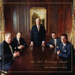 Del Mccoury Band The - The Company We Keep i gruppen CD / Pop-Rock hos Bengans Skivbutik AB (3969902)