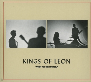 Kings Of Leon - When You See Yourself i gruppen ÖVRIGT / Övrigt / aub hos Bengans Skivbutik AB (3970185)
