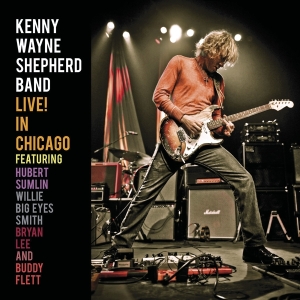 Kenny Wayne Shepherd - Live In Chicago i gruppen CD / Blues,Jazz hos Bengans Skivbutik AB (3971023)