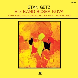 Stan Getz - Big Band Bossa Nova i gruppen VI TIPSAR / Julklappstips Vinyl hos Bengans Skivbutik AB (3971975)