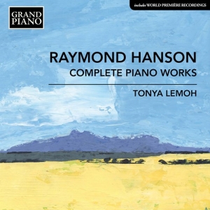 Hanson Raymond - Complete Piano Works i gruppen Externt_Lager / Naxoslager hos Bengans Skivbutik AB (3974105)