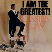 Clay Cassius - I Am The Greatest! i gruppen VINYL / Övrigt hos Bengans Skivbutik AB (3975121)