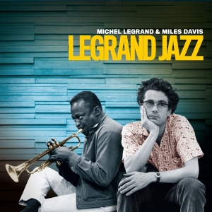 Michel & Miles Davis Legrand - Legrand Jazz + Big Band Plays Richard Rodgers i gruppen CD / Jazz hos Bengans Skivbutik AB (3975245)