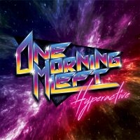 One Morning Left - Hyperactive (Orange Transparent) i gruppen VINYL / Hårdrock hos Bengans Skivbutik AB (3975944)