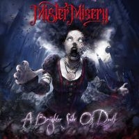 Mister Misery - A Brighter Side Of Death i gruppen CD / Hårdrock hos Bengans Skivbutik AB (3975951)