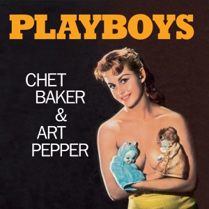 Chet Baker & Art Pepper - Playboys i gruppen Minishops / Chet Baker hos Bengans Skivbutik AB (3976278)