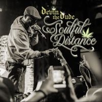 DEVIN THE DUDE - SOULFUL DISTANCE i gruppen CD / Hip Hop-Rap hos Bengans Skivbutik AB (3976674)