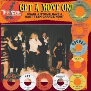 Various Artists - Teenage Shut Down - Get A Move On! i gruppen VINYL / Pop-Rock hos Bengans Skivbutik AB (3977702)