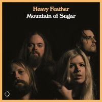 Heavy Feather - Mountain Of Sugar i gruppen ÖVRIGT / -Startsida LP-MAX hos Bengans Skivbutik AB (3978485)