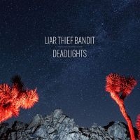 Liar Thief Bandit - Deadlights (Red Vinyl) i gruppen VINYL / Pop-Rock,Reggae hos Bengans Skivbutik AB (3978489)