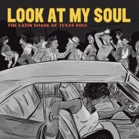 Blandade Artister - Look At My Soul - The Latin Shade O i gruppen VINYL / RnB-Soul hos Bengans Skivbutik AB (3979540)