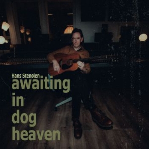 Stenïien Hans - Awaiting In Dog Heaven i gruppen VINYL / Rock hos Bengans Skivbutik AB (3979541)