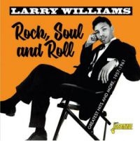 Williams Larry - Rock Soul & Roll - Greatest Hits 19 i gruppen CD / Pop-Rock,RnB-Soul hos Bengans Skivbutik AB (3979670)