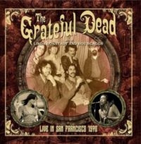 Grateful Dead - Live In San Fransisco 1970 i gruppen CD / Pop-Rock hos Bengans Skivbutik AB (3982109)