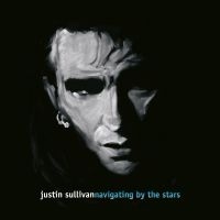 Justin Sullivan - Navigating By The Stars i gruppen VINYL / Pop-Rock hos Bengans Skivbutik AB (3982282)