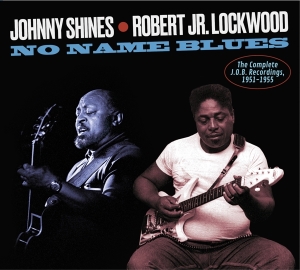 Johnny & Robert Jr. Lockwood Shines - Complete J.O.B Recordings, 1951-1955 i gruppen CD / RnB-Soul hos Bengans Skivbutik AB (3983241)