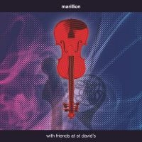 Marillion - With Friends At St David's i gruppen CD / Pop-Rock hos Bengans Skivbutik AB (3985010)