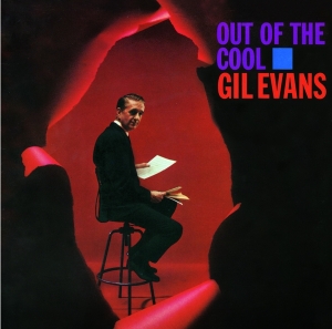 Gil Evans - Out Of The Cool i gruppen CD / Jazz hos Bengans Skivbutik AB (3986471)