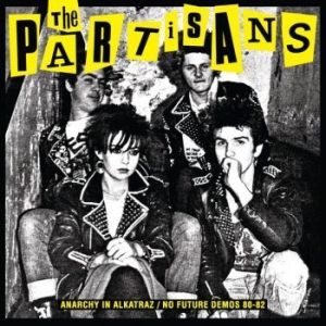 Partisans - Anarchy In Alkatraz / No Future Dem i gruppen VINYL / Rock hos Bengans Skivbutik AB (3987491)