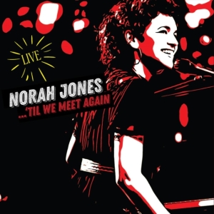 Norah Jones - 'Til We Meet Again i gruppen ÖVRIGT / -Start CD hos Bengans Skivbutik AB (3987602)
