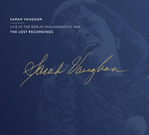 Sarah Vaughan - Live At The Berlin Philharmonie 1969 i gruppen CD / Jazz hos Bengans Skivbutik AB (3988904)