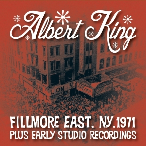 Albert King - Live At The Fillmore Plus Early Studio R i gruppen ÖVRIGT / KalasCDx hos Bengans Skivbutik AB (3989535)