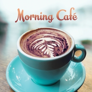 V/A - Morning Cafe i gruppen VI TIPSAR / Julklappstips CD hos Bengans Skivbutik AB (3990314)