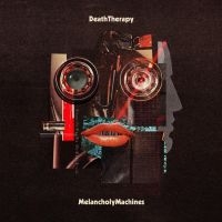 Death Therapy - Melancholy Machines i gruppen CD / Pop-Rock hos Bengans Skivbutik AB (3992488)