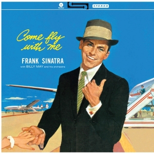 Frank Sinatra - Come Fly With Me i gruppen VI TIPSAR / Julklappstips Vinyl hos Bengans Skivbutik AB (3993062)