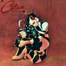 Celeste - Not Your Muse i gruppen ÖVRIGT / CDV06 hos Bengans Skivbutik AB (3994442)