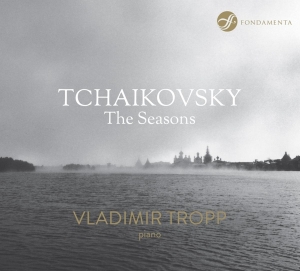 Vladimir Tropp - Tchaikovsky - The Seasons i gruppen CD / Klassiskt,Övrigt hos Bengans Skivbutik AB (3995048)