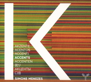 Simone Menezes - Accents i gruppen CD / Klassiskt,Övrigt hos Bengans Skivbutik AB (3995053)