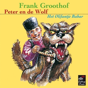 Frank Groothof - Peter En De Wolf & Het Olifantje Babar i gruppen CD / Klassiskt,Övrigt hos Bengans Skivbutik AB (3995331)