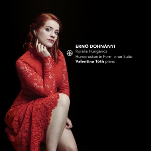 Valentina Toth - Ruralia Hungarica/Humoresken In Form Einer Suite i gruppen CD / Klassiskt hos Bengans Skivbutik AB (3995830)