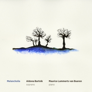 Bartnik Aldona/Maurice Lammerts Van Bueren - Melancholia i gruppen CD / Klassiskt,Övrigt hos Bengans Skivbutik AB (3995884)