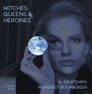 Margriet & Il Giratempo Buchberger - Witches, Queens & Heroines i gruppen CD / Klassiskt,Övrigt hos Bengans Skivbutik AB (3996010)