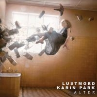 Lustmord & Karin Park - Alter (2 Lp Vinyl) i gruppen VINYL / Hårdrock,Norsk Musik,Pop-Rock hos Bengans Skivbutik AB (3996471)