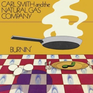 Smith Carl And The Natural Gas Comp - Burnin' i gruppen CD / RNB, Disco & Soul hos Bengans Skivbutik AB (3996493)