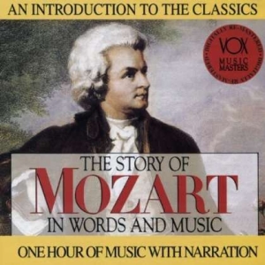 Mozart Wolfgang Amadeus - Story In Words & Music i gruppen VI TIPSAR / Julklappstips CD hos Bengans Skivbutik AB (3997085)