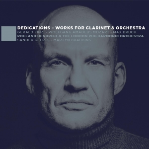 Roeland Hendrikx - Dedications - Works For Clarinet & Orchestra i gruppen CD / Klassiskt,Övrigt hos Bengans Skivbutik AB (4000739)