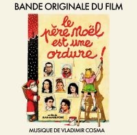 Cosmaávladimir - Le Pere Noel Est Une Ordure i gruppen VINYL / Film-Musikal hos Bengans Skivbutik AB (4000897)